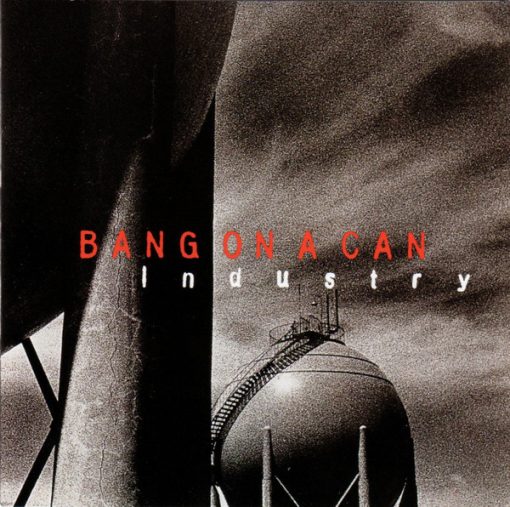 Bang On A Can - Industry (CD) (Near Mint (NM or M-))