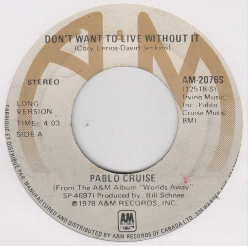 Pablo Cruise - Don't Want To Live Without It (7", Single) (Near Mint (NM or M-))