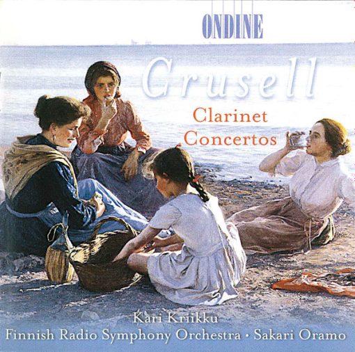 Bernhard Henrik Crusell - Kari Kriikku, Radion Sinfoniaorkesteri, Sakari Oramo - Clarinet Concertos (CD, Album) (Near Mint (NM or M-))