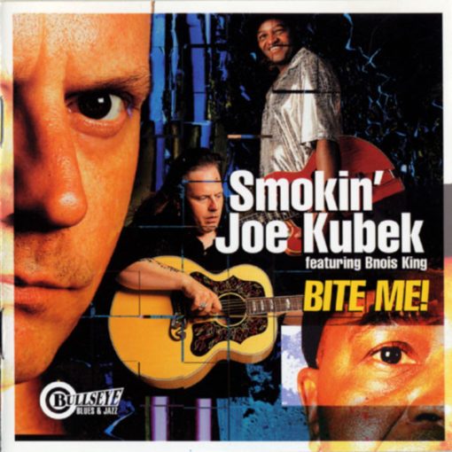 Smokin' Joe Kubek Featuring Bnois King - Bite Me (CD, Album) (Near Mint (NM or M-))