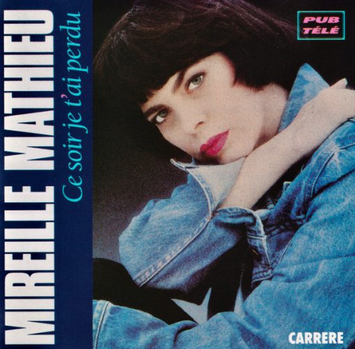 Mireille Mathieu - Ce Soir Je T'Ai Perdu (CD, Album) (Near Mint (NM or M-))