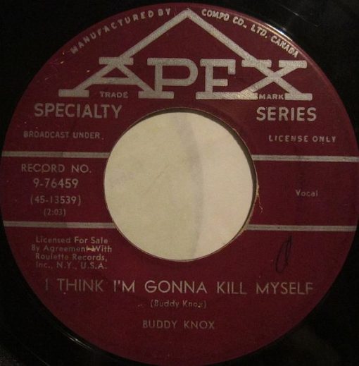 Buddy Knox - I Think I'm Gonna Kill Myself (7", Single) (Near Mint (NM or M-))