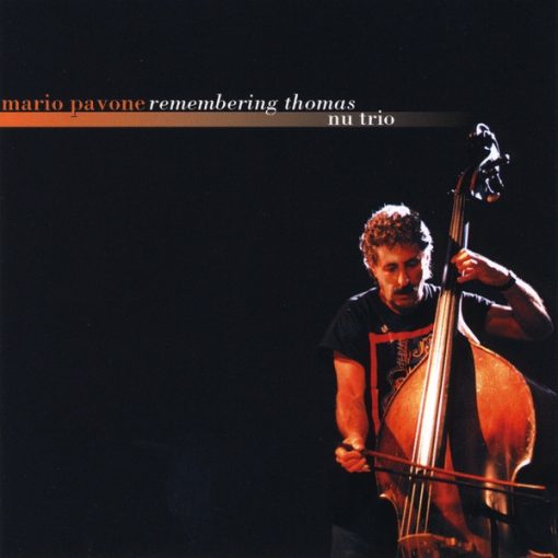 Mario Pavone Nu Trio - Remembering Thomas (CD, Album) (Near Mint (NM or M-))