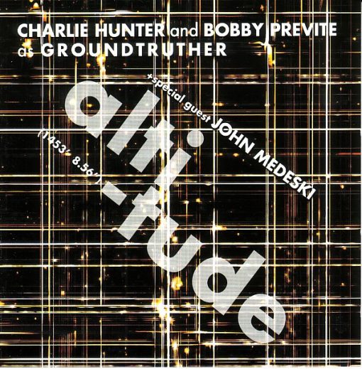 Charlie Hunter And  Bobby Previte As Groundtruther + Special Guest John Medeski - Altitude (2xCD, Album) (Near Mint (NM or M-))