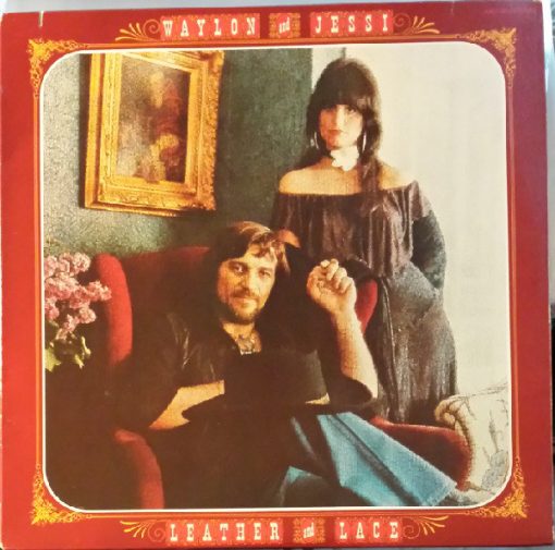 Waylon Jennings And Jessi Colter - Leather And Lace (LP, Album) (Mint (M))