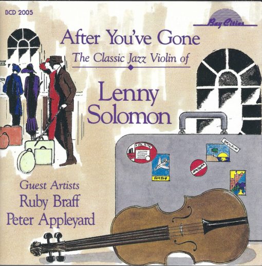 Lenny Solomon - After You've Gone - The Classic Jazz Violin Of Lenny Solomon (CD, Album) (Near Mint (NM or M-))