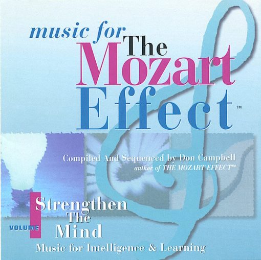 Don Campbell (7) - The Mozart Effect Volume I - Strengthen The Mind (CD, Comp) (Near Mint (NM or M-))