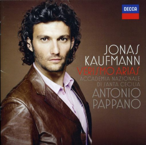 Jonas Kaufmann, Orchestra dell'Accademia Nazionale di Santa Cecilia E Coro dell'Accademia Nazionale di Santa Cecilia, Antonio Pappano - Verismo Arias (CD, Album) (Near Mint (NM or M-))