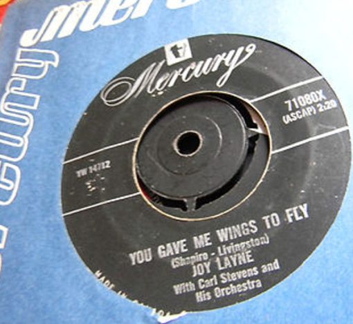 Joy Layne With Carl Stevens & His Orchestra - You Gave Me Wings To Fly / After School (7", Single) (Near Mint (NM or M-))