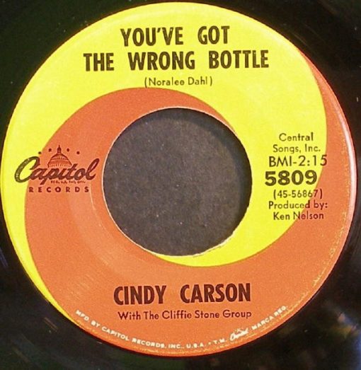 Cindy Carson With Cliffie Stone Group - You've Got The Wrong Bottle  (7") (Very Good Plus (VG+))