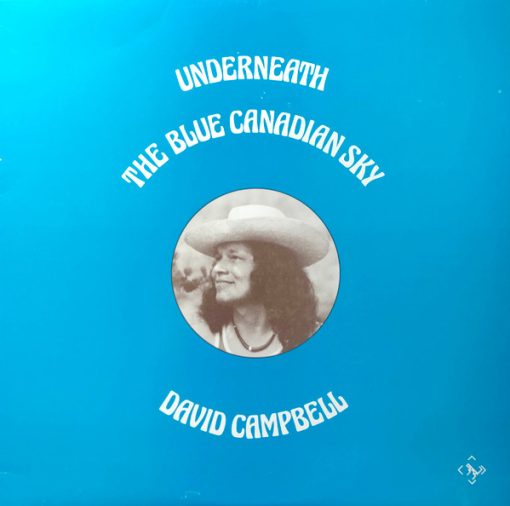 David Campbell (11) - Underneath The Blue Canadian Sky (LP, Album) (Mint (M))