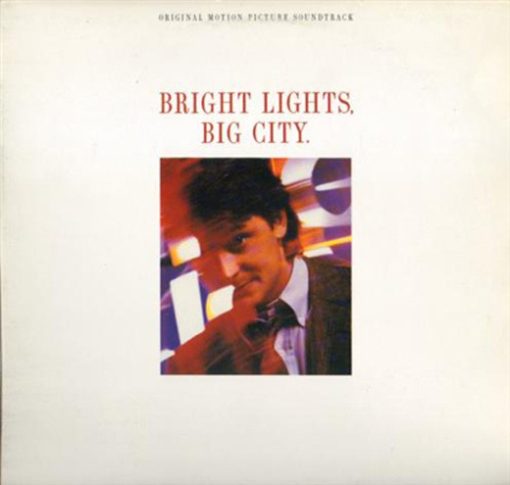 Various - Bright Lights, Big City. (Original Motion Picture Soundtrack) (LP, Comp) (Mint (M))