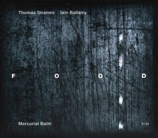 Thomas Strønen / Iain Ballamy : Food - Mercurial Balm (CD, Album) (Near Mint (NM or M-))