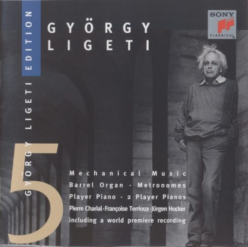 György Ligeti - Pierre Charial · Françoise Terrioux · Jürgen Hocker - Mechanical Music (CD, Album) (Near Mint (NM or M-))