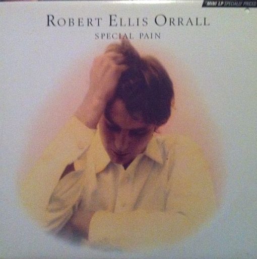 Robert Ellis Orrall - Special Pain (12", MiniAlbum) (Mint (M))