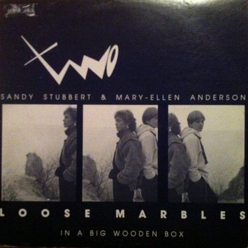 Sandy Stubbert & Mary-Ellen Anderson - Loose Marbles In A Big Wooden Box (LP, Album) (Mint (M))