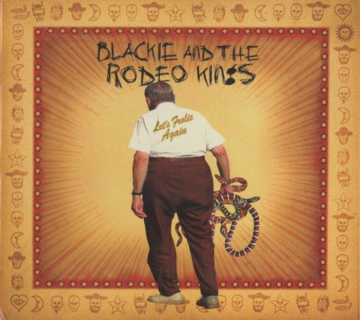 Blackie and The Rodeo Kings - Let's Frolic Again (CD, Album, Dig) (Near Mint (NM or M-))