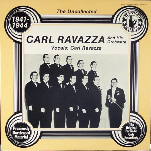 Carl Ravazza And His Orchestra - The Uncollected Carl Ravazza, 1941-1944 (LP, Mono) (Mint (M))