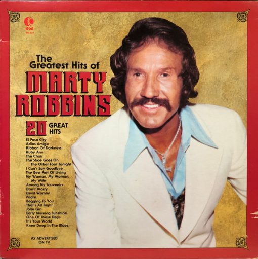 Marty Robbins - The Greatest Hits Of Marty Robbins (LP, Comp) (Mint (M))