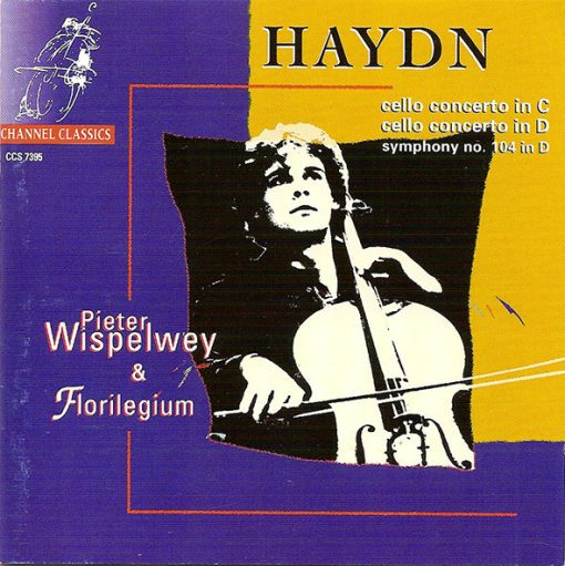 Joseph Haydn – Pieter Wispelwey, Ensemble Florilegium - Cello Concertos In C & D, Symphony No. 104 (CD, Album) (Near Mint (NM or M-))