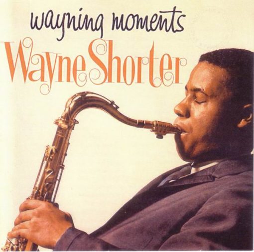 Wayne Shorter - Wayning Moments (CD, Album, RE) (Mint (M))