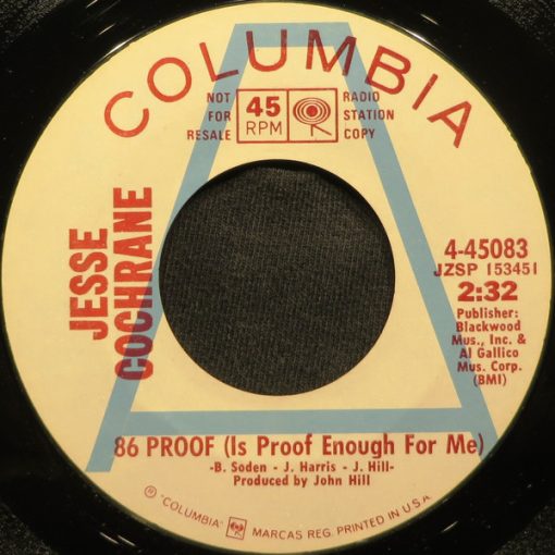 Jesse Cochrane - 86 Proof (Is Proof Enough For Me) (7", Promo) (Very Good Plus (VG+))