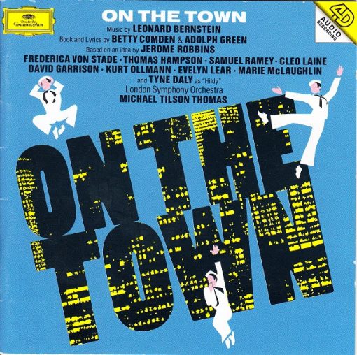 Leonard Bernstein, Betty Comden And Adolph Green, Jerome Robbins, Frederica von Stade • Thomas Hampson • Samuel Ramey • Cleo Laine • David Garrison • Kurt Ollmann • Evelyn Lear • Marie McLaughlin And Tyne Daly, London Symphony Orchestra, Michael Tilson Th - On The Town (CD, Album) (Near Mint (NM or M-))