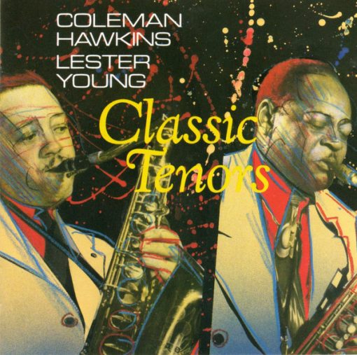 Coleman Hawkins, Lester Young - Classic Tenors (CD, Comp, RE) (Near Mint (NM or M-))