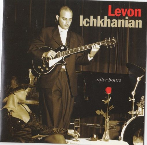 Levon Ichkhanian Featuring John Patitucci & Paquito D'Rivera - After Hours (CD, Album) (Near Mint (NM or M-))