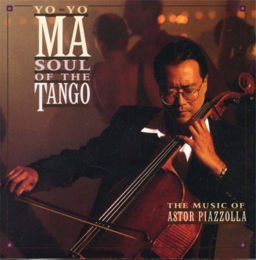 Yo-Yo Ma, Astor Piazzolla - Soul Of The Tango (The Music Of Astor Piazzolla) (CD, Album, Enh) (Near Mint (NM or M-))