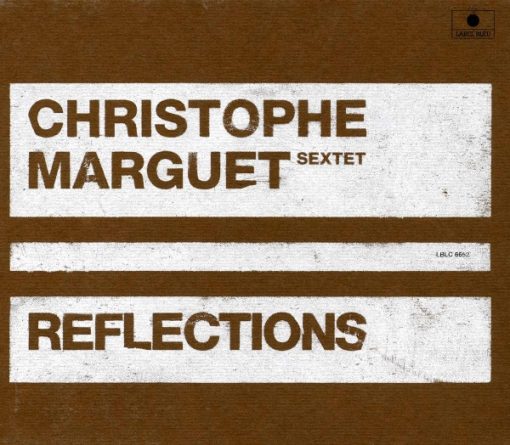 Christophe Marguet Sextet - Reflections (CD, Album) (Near Mint (NM or M-))