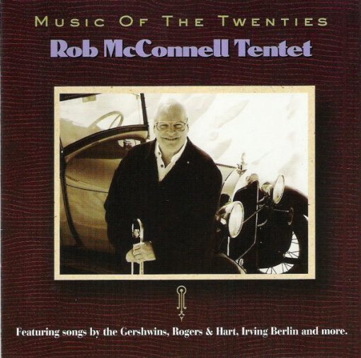 Rob McConnell Tentet - Music Of The Twenties (CD, Album) (Near Mint (NM or M-))