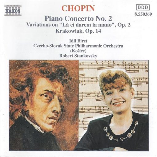 Frédéric Chopin, Idil Biret, Slovak State Philharmonic Orchestra, Košice, Robert Stankovsky - Piano Concerto No. 2 / Variations On "Là Ci Darem La Mano", Op. 2 / Krakowiak, Op. 14 (CD, Album, RP) (Near Mint (NM or M-))