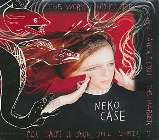 Neko Case - The Worse Things Get, The Harder I Fight, The Harder I Fight, The More I Love You (CD, Album) (Near Mint (NM or M-))