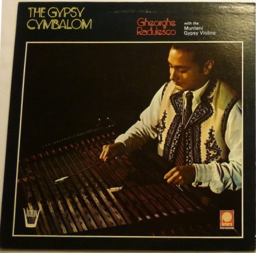 Gheorghe Radulesco et ses violons Tsiganes de Muntenie - The Gypsy Cymbalom (LP, Album) (Mint (M))