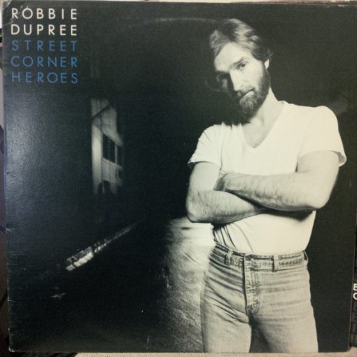 Robbie Dupree - Street Corner Heroes (LP, Album) (Mint (M))