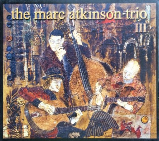 Marc Atkinson Trio - III (CD, Album) (Near Mint (NM or M-))