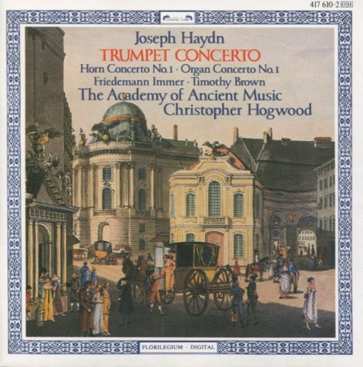 Joseph Haydn - Friedemann Immer • Timothy Brown (2) • The Academy Of Ancient Music • Christopher Hogwood - Trumpet Concerto • Horn Concerto No. 1 • Organ Concerto No. 1 (CD, Album) (Near Mint (NM or M-))