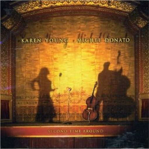 Karen Young (3) / Michel Donato - Second Time Around (CD, Album) (Near Mint (NM or M-))