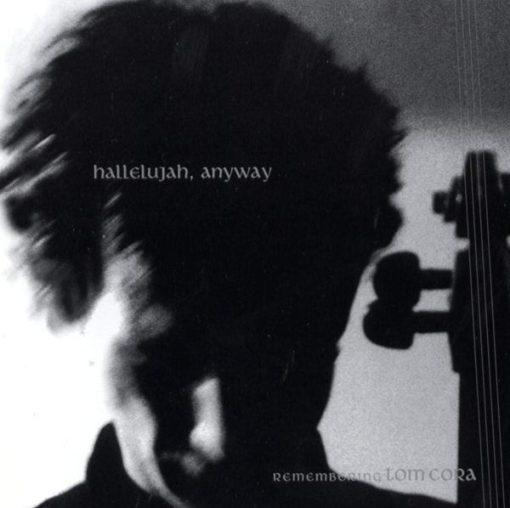 Various - Hallelujah, Anyway- Remembering Tom Cora (2xCD, Album) (Near Mint (NM or M-))