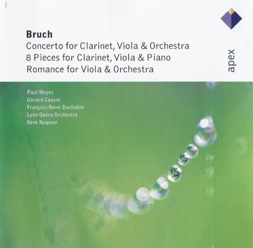 Max Bruch, Paul Meyer, Gérard Caussé, François-René Duchâble, Orchestre De L'Opéra De Lyon, Kent Nagano - Concerto For Clarinet, Viola & Orchestra / 8 Pieces For Clarinet, Viola & Piano / Romance For Viola & Orchestra (CD, RE) (Near Mint (NM or M-))