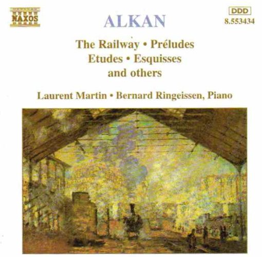 Charles-Valentin Alkan / Laurent Martin (2) · Bernard Ringeissen - The Railway · Préludes · Etudes · Esquisses And Others (CD) (Near Mint (NM or M-))