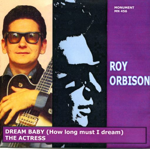 Roy Orbison - Dream Baby / The Actress (7", Single) (Very Good Plus (VG+))