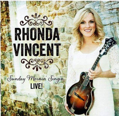 Rhonda Vincent - Sunday Mornin' Singin' Live! (CD, Album) (Mint (M))