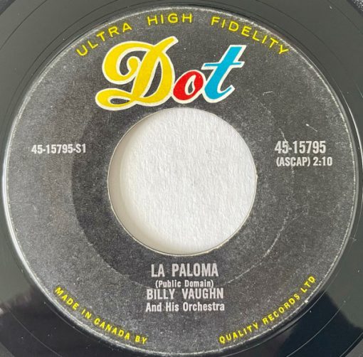 Billy Vaughn And His Orchestra - La Paloma / Here Is My Love (7", Single) (Very Good (VG))