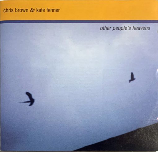 Chris Brown And Kate Fenner - Other People's Heavens (CD, Album) (Near Mint (NM or M-))