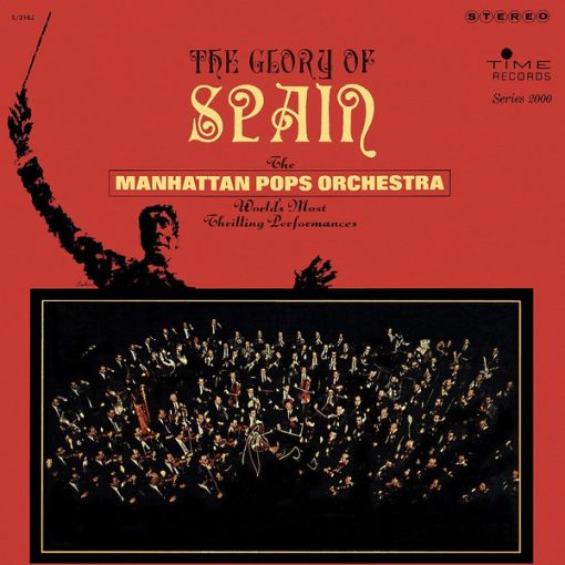 The Manhattan Pops Orchestra - The Glory Of Spain (LP) (Mint (M))