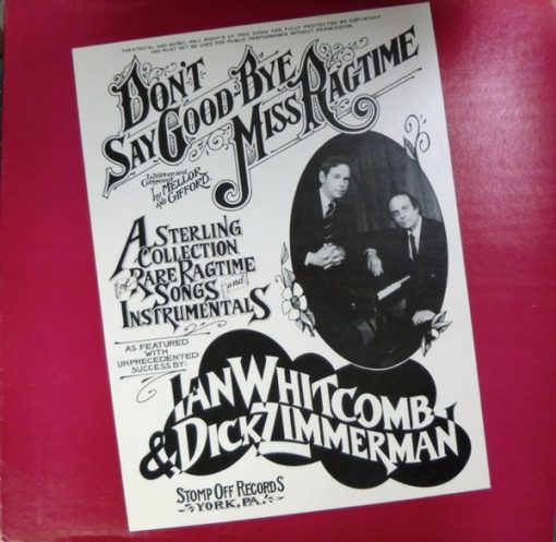 Ian Whitcomb & Richard Zimmerman - Don't Say Good-Bye, Miss Ragtime (LP, Album) (Mint (M))