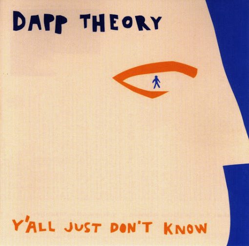 Dapp Theory - Y'all Just Don't Know (CD, Album) (Near Mint (NM or M-))