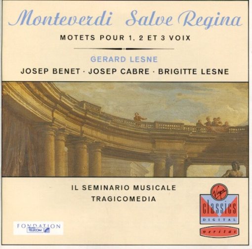 Claudio Monteverdi – Gérard Lesne • Josep Benet • Josep Cabré • Brigitte Lesne • Il Seminario Musicale • Tragicomedia - Salve Regina (Motets Pour 1, 2 Et 3 Voix) (CD, Album) (Near Mint (NM or M-))